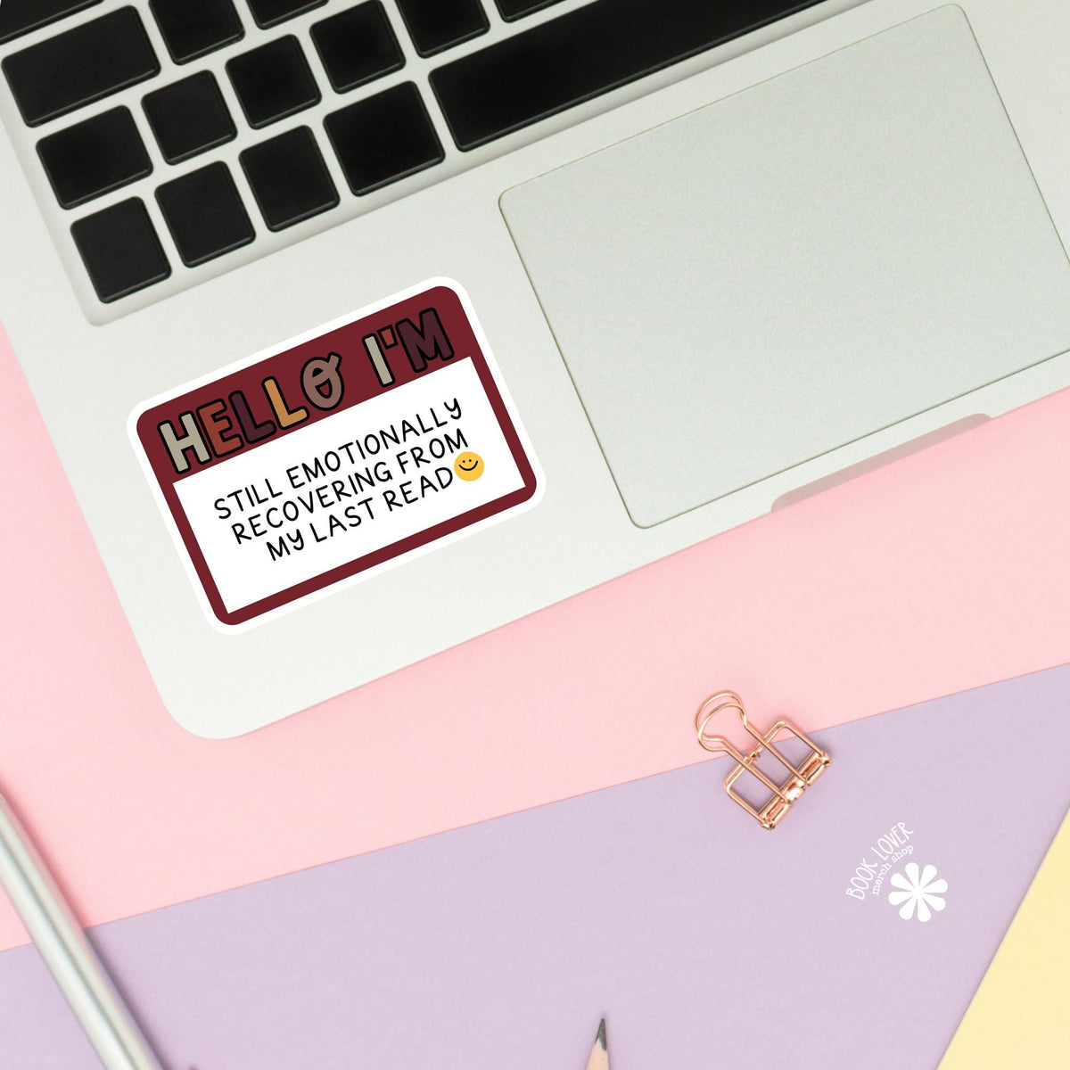 Emotionally Recovering sticker close up, matte finish, book lover vinyl decal