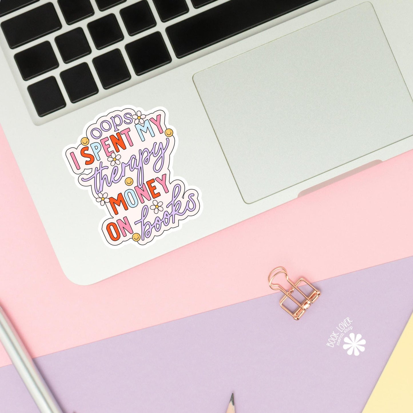Oops I Spent My Therapy Money On Books Stickers / Bookish Stickers / Book Lover Gift / Bookish Merch / Kindle Sticker / Smut Reader