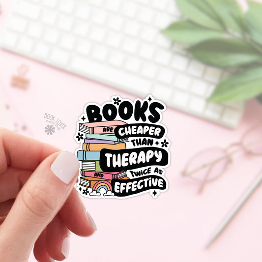 Books are Cheaper than Therapy Sticker / Bookish Stickers / Book Lover Gift / Bookish Merch / Kindle Sticker / Smut Reader / Reading Lover