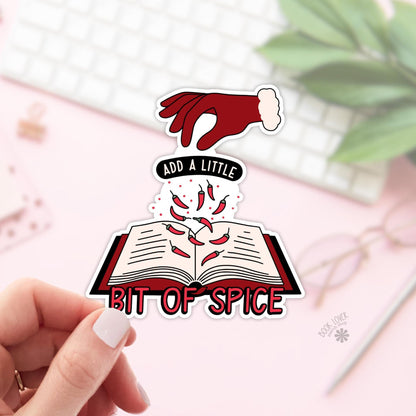 Add A Little Bit of Spice Stickers / Bookish Stickers / Book Lover Gift / Bookish Merch / Kindle Sticker / Smut Reader / Reading Lover