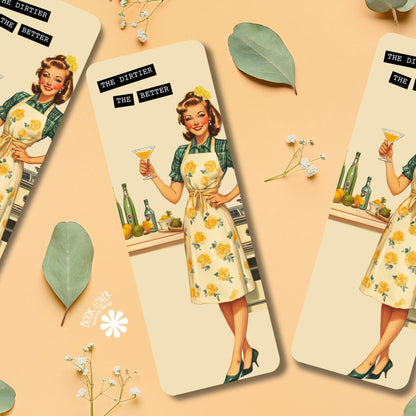 The Dirtier The Better Bookmark / Bookish Bookmark / Book Lover Gift / Bookish Merch / Smut Reader / Reading Lover