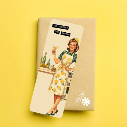 The Dirtier The Better Bookmark / Bookish Bookmark / Book Lover Gift / Bookish Merch / Smut Reader / Reading Lover