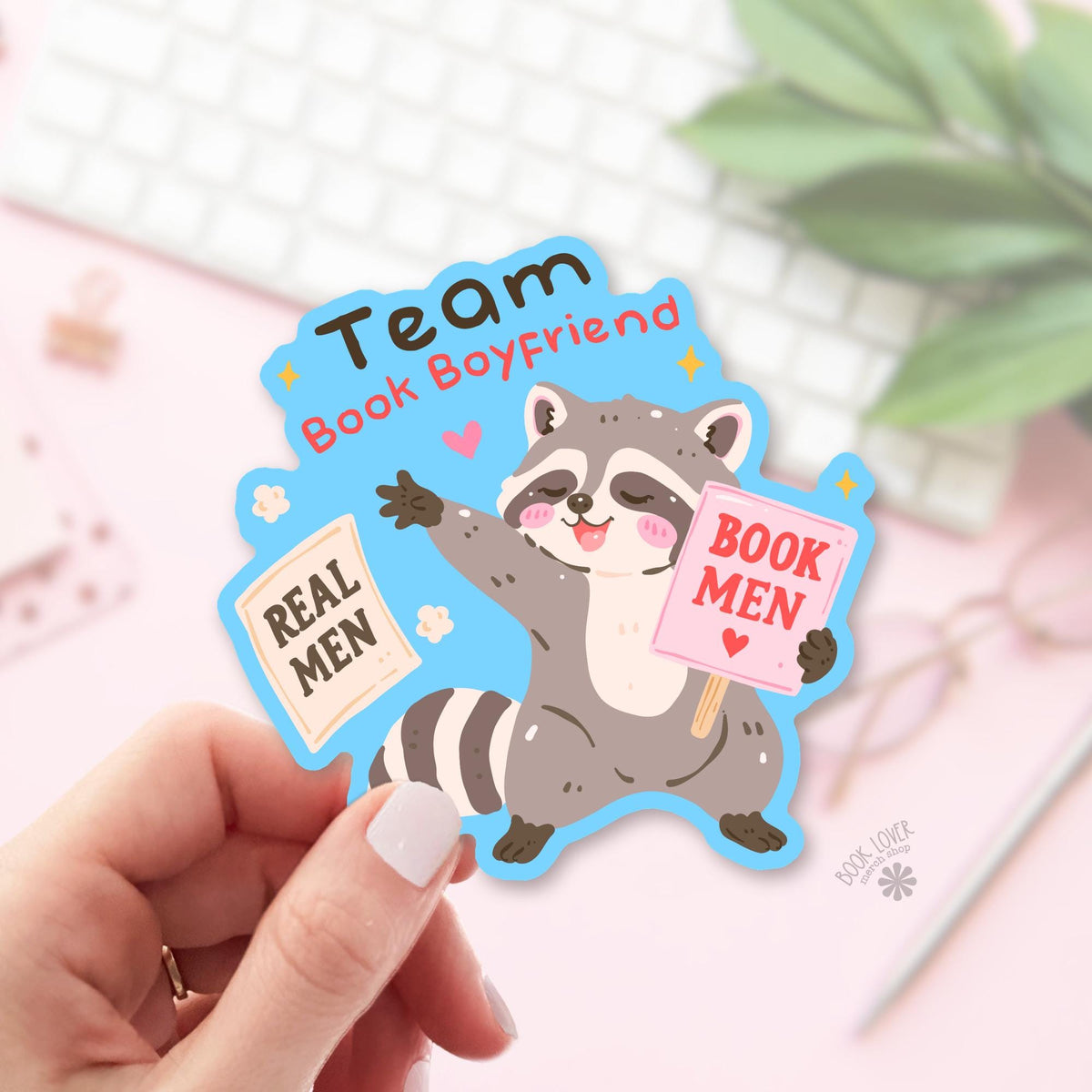 Team Book Boyfriend Raccoon bookish sticker, vinyl die cut, Romance Reader gift