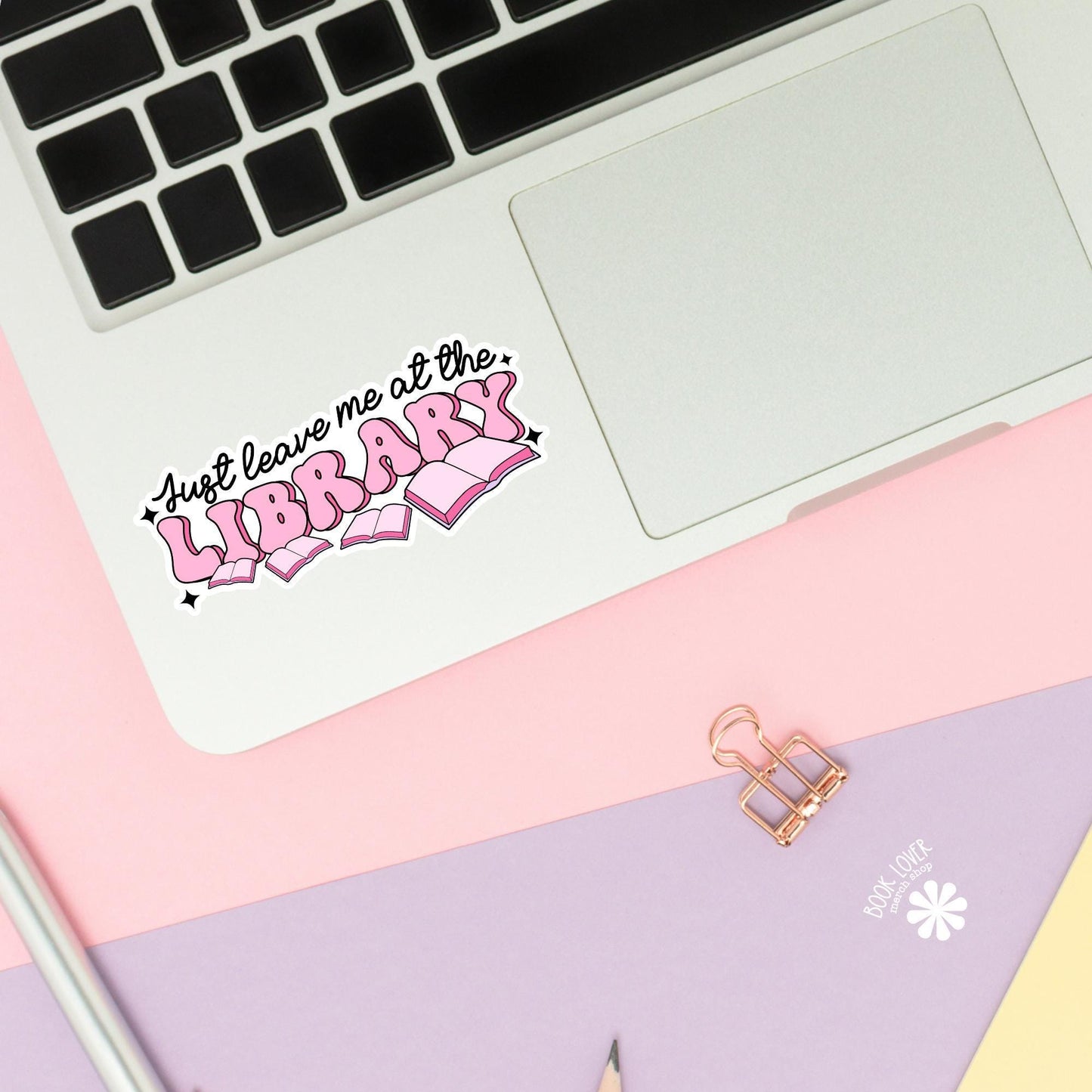 Just Leave Me At the Library Stickers / Bookish Stickers / Book Lover Gift / Bookish Merch / Kindle Sticker / Smut Reader / Reading Lover