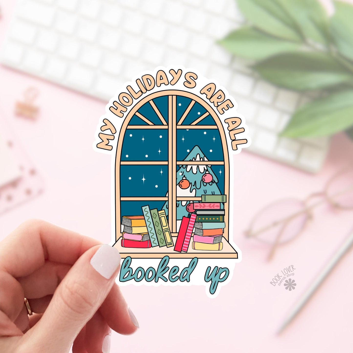 My Holidays are All booked Up Stickers / Bookish Stickers / Book Lover Gift / Bookish Merch / Kindle Sticker / Smut Reader / Reading Lover