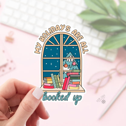 My Holidays are All booked Up Stickers / Bookish Stickers / Book Lover Gift / Bookish Merch / Kindle Sticker / Smut Reader / Reading Lover
