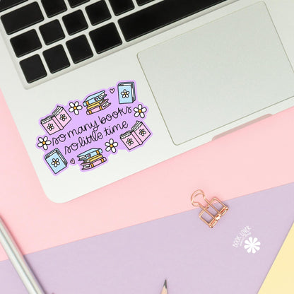 So Many Books so Little Time Stickers / Bookish Stickers / Book Lover Gift / Bookish Merch / Kindle Sticker / Reading Lover / E-Reader