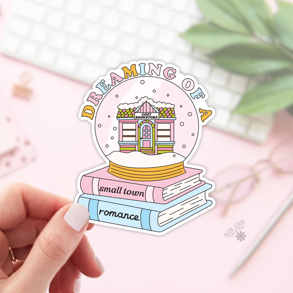Dreaming of a small town romance bookish sticker, vinyl die cut, romance reader gift