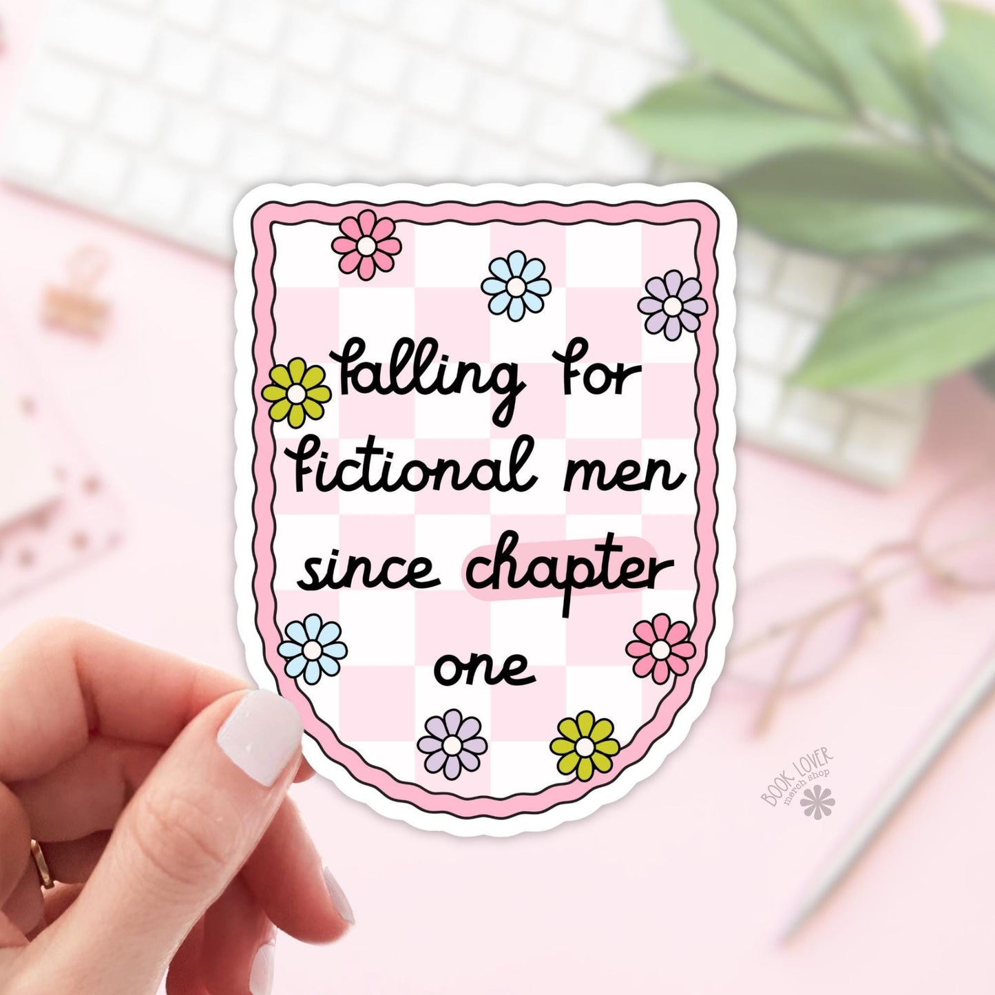 Falling for Fictional Men Since Chapter One Stickers / Bookish Stickers / Book Lover Gift / Bookish Merch / Kindle Sticker / Smut Reader