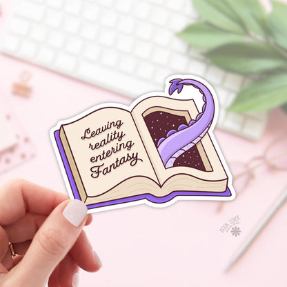 Leaving Reality Entering Fantasy Stickers / Bookish Stickers / Book Lover Gift / Bookish Merch / Kindle Sticker / Fantasy Reader