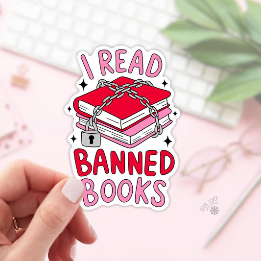 I Read Banned Books Stickers / Bookish Stickers / Book Lover Gift / Bookish Merch / Kindle Sticker / Smut Reader / Reading Lover / E-Reader