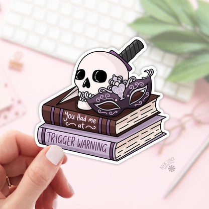 You Had Me At Trigger Warning Stickers / Bookish Stickers / Book Lover Gift / Bookish Merch / Kindle Sticker / Smut Reader / Reading Lover