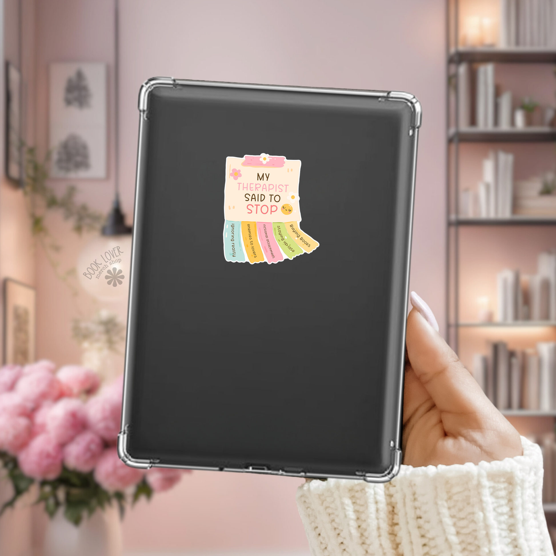 My Therapist Said to Stop Kindle sticker on desk – bookish humor decal
