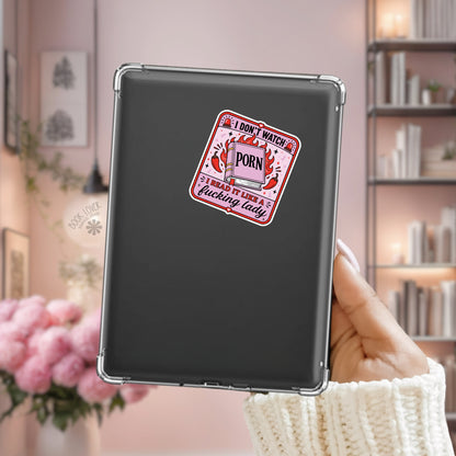 I Dont Watch Porn I Read Kindle sticker – romance reader bookish decal